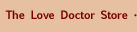 The Love Doctor Store